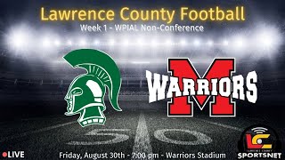 Mohawk Warriors vs Laurel Spartans  WPIAL Football  Week 1  Aug 30 2024 [upl. by Dettmer876]