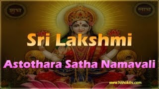 Lakshmi Ashtothara Namavali  MahalakshmiSravana Varalakshmi Astotharam [upl. by Sidra496]