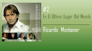 Ricardo Montaner  En El Último Lugar Del Mundo [upl. by Trisa]