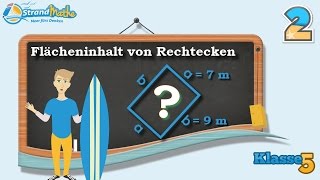 Flächeninhalt von Rechtecken berechnen  Klasse 5 ★ Übung 2 [upl. by Laurinda]