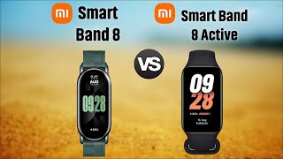 Xiaomi Smart Band 8 Vs Xiaomi Smart Band 8 Active [upl. by Introk]