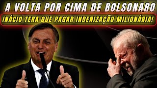 URGENTE “CASA CAIU” PRIMEIRA CONDENAÇÃO DE INÁCIO VITÓRIA DE BOLSONARO INDENIZAÇÃO SERÁ MILIONÁRIA [upl. by Trojan341]