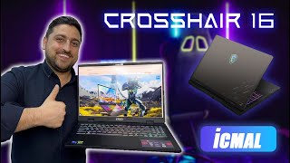 MSI Crosshair 16 HX modelinin icmalı 🤩 [upl. by Eedrahc490]