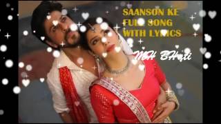 Saanson ke Full song  Raees  Shah Rukh Khan amp Mahira Khan MH Bhati [upl. by Lovash327]