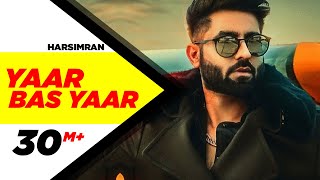 Yaar Bas Yaar  Harsimran  Desi Crew  Latest Punjabi Song 2018  Speed Records [upl. by Phillis]