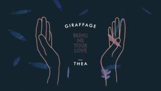 Giraffage  Bring Me Your Love feat THEA [upl. by Yraccaz]