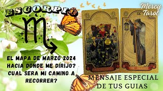 🗺️Escorpio♏️MUY IMPORTANTE✨QUE PASARA EN TU VIDA EN MARZO 2024🙏🏼TRAZAMOS EL MAPA scorpio tarot [upl. by Beedon]