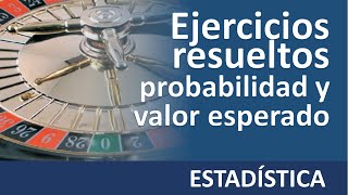 Distribución de probabilidad valor esperado  ejercicio resuelto [upl. by Zakarias]