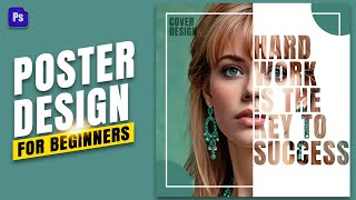 How To Create Poster Design in Photoshop  Simple Cover Art Design Photoshop Tutorial [upl. by Llerdnod]