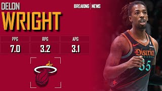 MIAMI HEAT Delon Wright ᴴᴰ [upl. by Ttenyl150]