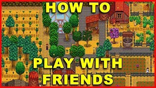 Stardew Valley How to Play CoOp Multiplayer With Friends [upl. by Ethelbert]