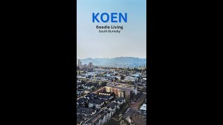 KOEN New Luxury Project Near Metrotown  Modern Living in Burnaby [upl. by Helyn32]