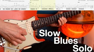 Mastering Slow Blues How to Play a Soulful Guitar Solo wtabs [upl. by Mosnar]