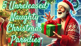 5 New Naughty Christmas Classics You Didnt Know You Needed [upl. by Nauqel]