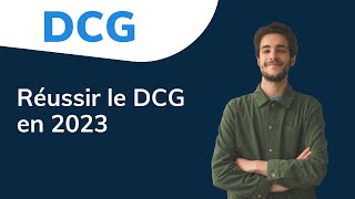 Réussir le DCG en 2023 [upl. by Callum976]