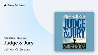 Judge amp Jury by James Patterson · Audiobook preview [upl. by Parthena]