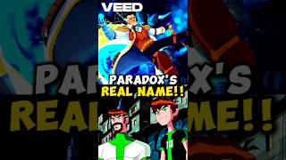 Paradoxs Real Name ben10 bentennyson ben10omniverse shorts cartoon fan10k cartoonnetwork [upl. by Lewes]