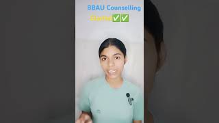 BBAU counselling start BBAU counselling update 2024😊 [upl. by Mozes]