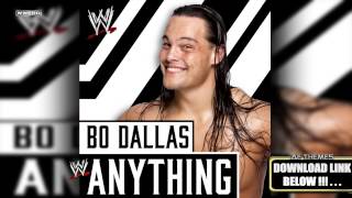 WWE NXT quotAnythingquot Bo Dallas Theme Song  AE Arena Effect [upl. by Lad]