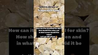 Gond Katira or tragacanth gum benefits gondkatira gondkatira skincare skinandhaircare [upl. by Worlock]