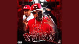 My Ambitionz feat Traviezo amp Loco C [upl. by Airod60]