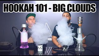 Hookah 101  Big Clouds 2020 [upl. by Inge]