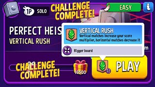 solo challenge vertical rush supper sized perfect heist match masters today gameplay [upl. by Tnerual]