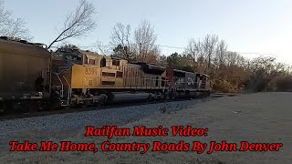 Railfan Music Video Take Me Home Country Roads By John Denver [upl. by Nimaj866]