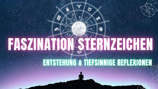 Faszination Sternzeichen Die Geschichte der Astrologie 2024 [upl. by Abdul524]