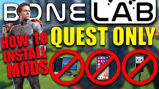 BONELAB  How to MOD  NO PC NO WIRE NO PHONE REQUIRED  Meta Quest 2 [upl. by Dorette856]