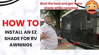 How to install Carefree Shade for RV Awning  beat the heat while camping [upl. by Dihgirb]