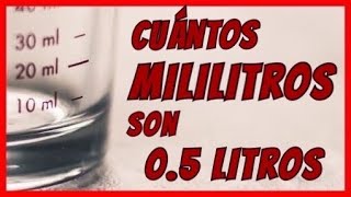 Cuántos MILILITROS tiene MEDIO LITRO [upl. by Lerak]