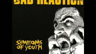 BAD REACTION  Symptoms Of Youth 2006 FULL ALBUM [upl. by Ramuk]