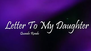 Quando Rondo  Letter To My Daughter Lyrics [upl. by Anaik]