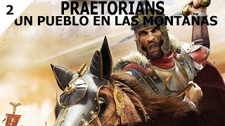 Praetorians   2ª Misión  Un Pueblo En Las Montañas  Gameplay En Español [upl. by Cathrine]