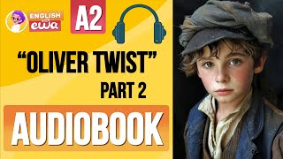 Oliver Twist Audiobook for Beginners 🎧 Learn English through English Audiobooks for Level 2 [upl. by Brigg56]