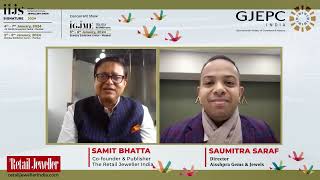 An Interview with Saumitra Saraf Director Aisshpra Jewels on IIJS Signature 2024 [upl. by Ayvid293]