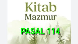 Mazmur Pasal 114 [upl. by Amethyst151]