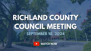 Richland County Council Meeting September 10 2024 [upl. by Anertal]