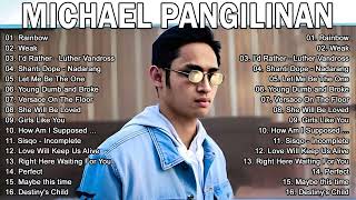 Michael Pangilinan Songs Playlist  Kung Sakali bakit ba ikawweakikaw ngaHanggang kailan [upl. by Rovner]