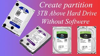 Create Partition 3TB4TB6TB8TB HARD DRIVE WITHOUT SOFTWERE [upl. by Eirised]