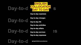 English collocation day to day viral english [upl. by Colwell914]