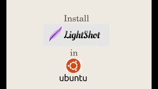 how to install lightshot on ubuntu [upl. by Emarie464]