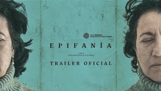 Epifanía  Trailer oficial [upl. by Inavoig685]