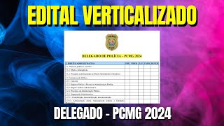 DELEGADO DE POLÍCIA  PCMG 2024  Edital Verticalizado [upl. by Michi205]