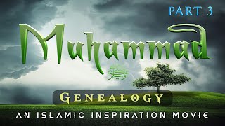 The Story Of Prophet Muhammad ﷺ Part 3  Genealogy BE056 [upl. by Eanwahs443]