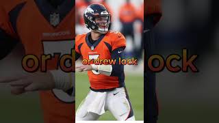 bo nix or drew lock [upl. by Tempa]