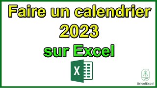 Comment faire un calendrier 2023 sur Excel [upl. by Robbie]