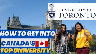 Get into Canadas Top University Admission at University of Toronto  Application Process at UofT [upl. by Hannahs264]