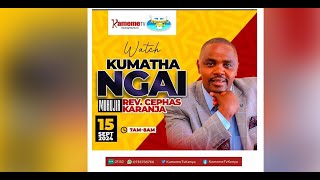 YOU SHALL WEEP NO MORE  KAMEME TV LIVE KUMATHA NGAI WITH REV CEPHAS KARANJA [upl. by Wamsley]